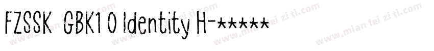 FZSSK  GBK1 0 Identity H字体转换